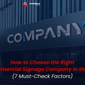 What to Look for in a Signage Company